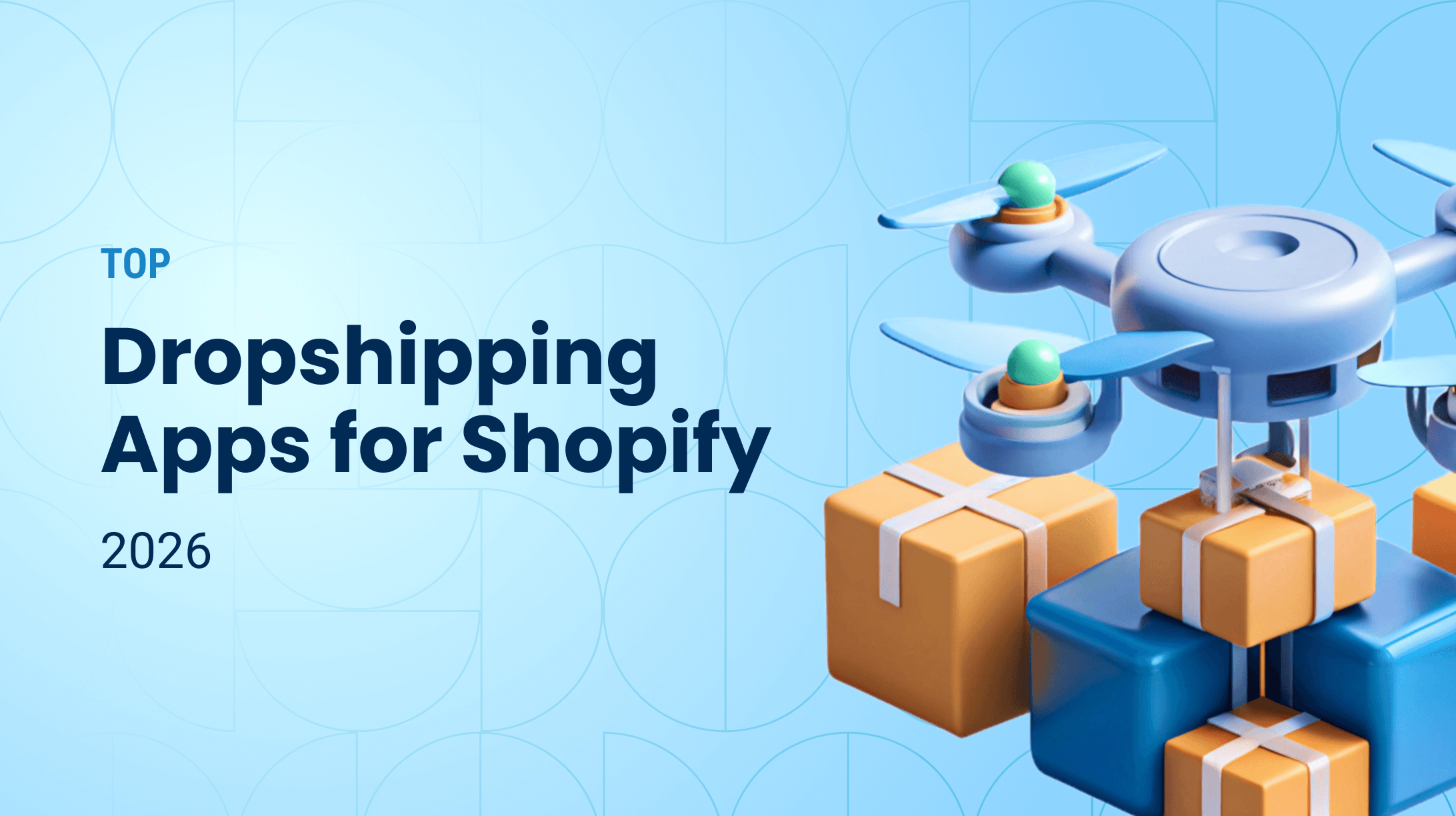 Allgemeines Blog-Cover für die 10 besten Shopify-Apps für Dropshipping-Automatisierung im Jahr 2026